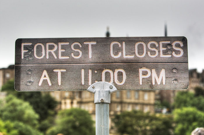 Forest Closes at 11pm funny sign
